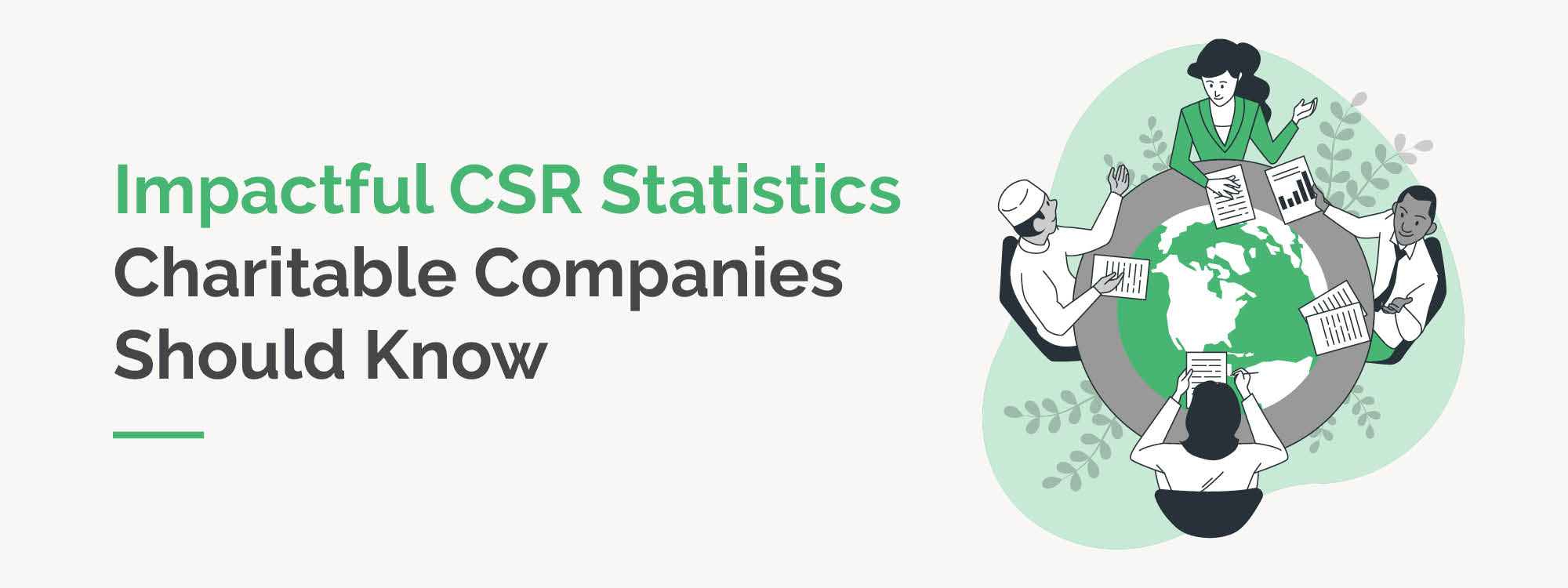This article will review CSR statistics to help you supercharge your CSR approach.