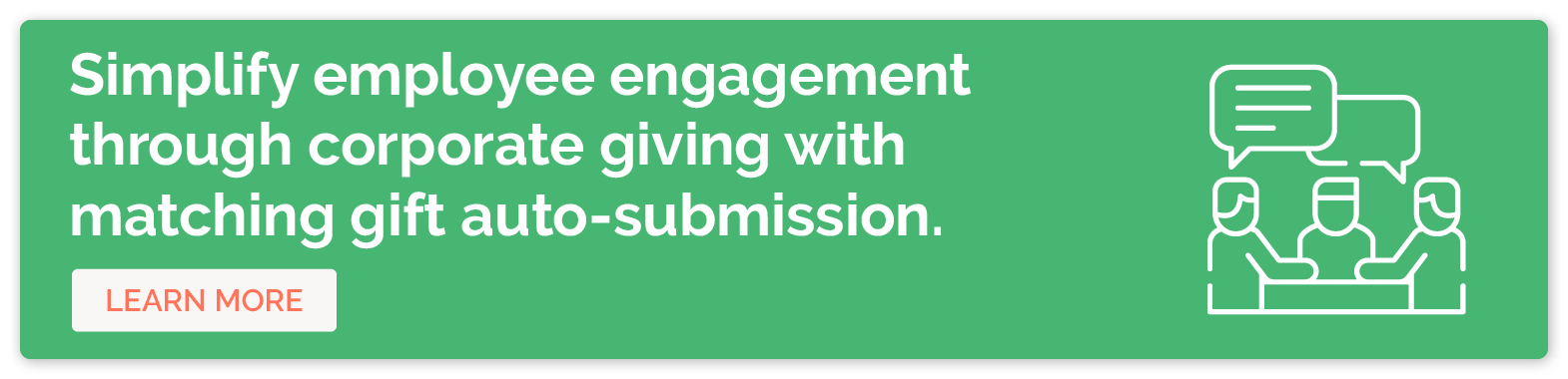Click to learn more about matching gift auto-submission and how it helps employee engagement companies.