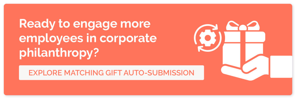 Learn how you can use matching gift tools like auto-submission to engage employees beyond corporate volunteering and boost your philanthropy results.