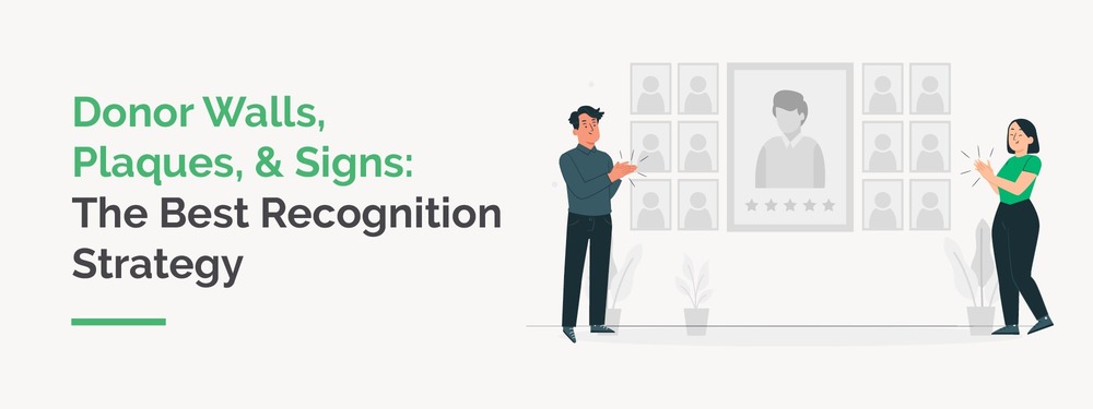 Discover everything nonprofits should know about creating donor recognition, walls, and signs.