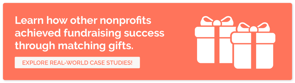 Explore our case studies to learn how other nonprofits became fundraising experts in matching gifts and raised more for their missions.