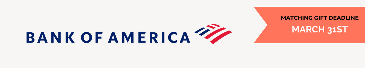 Deadline for Bank of America matching gift requests