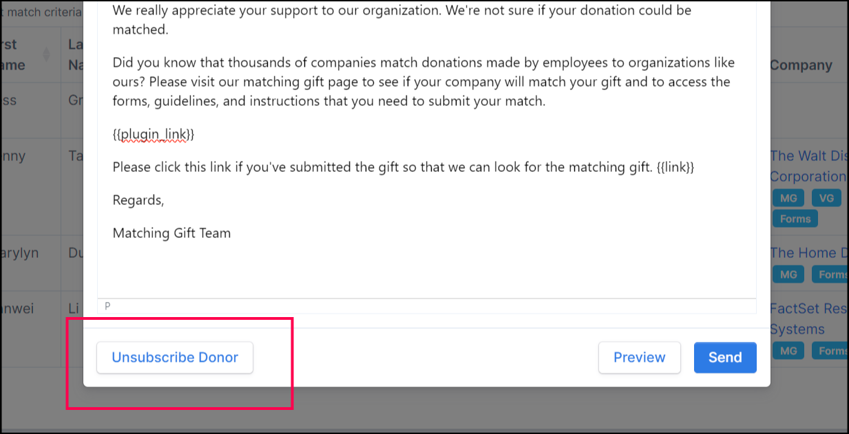 In this release, we've made it easier for organizations to unsubscribe a single donor from matching gift emails when needed.