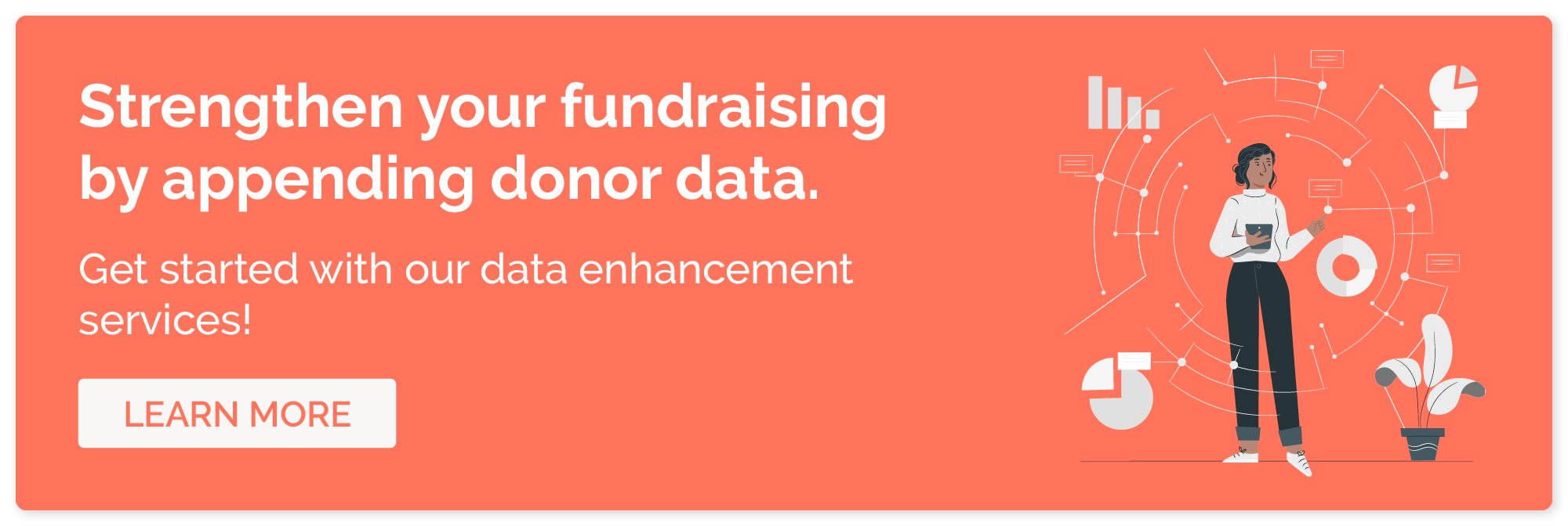 Enhance nonprofit fundraising by appending donor data with Double the Donation.
