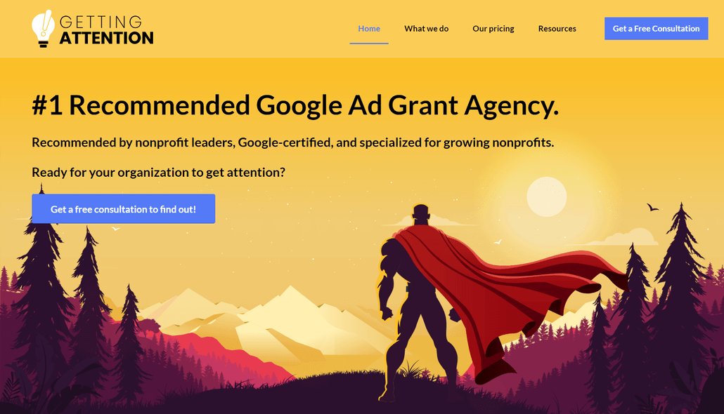 Getting Attention is a Google Grants agency that can help you leverage this nonprofit marketing opportunity.