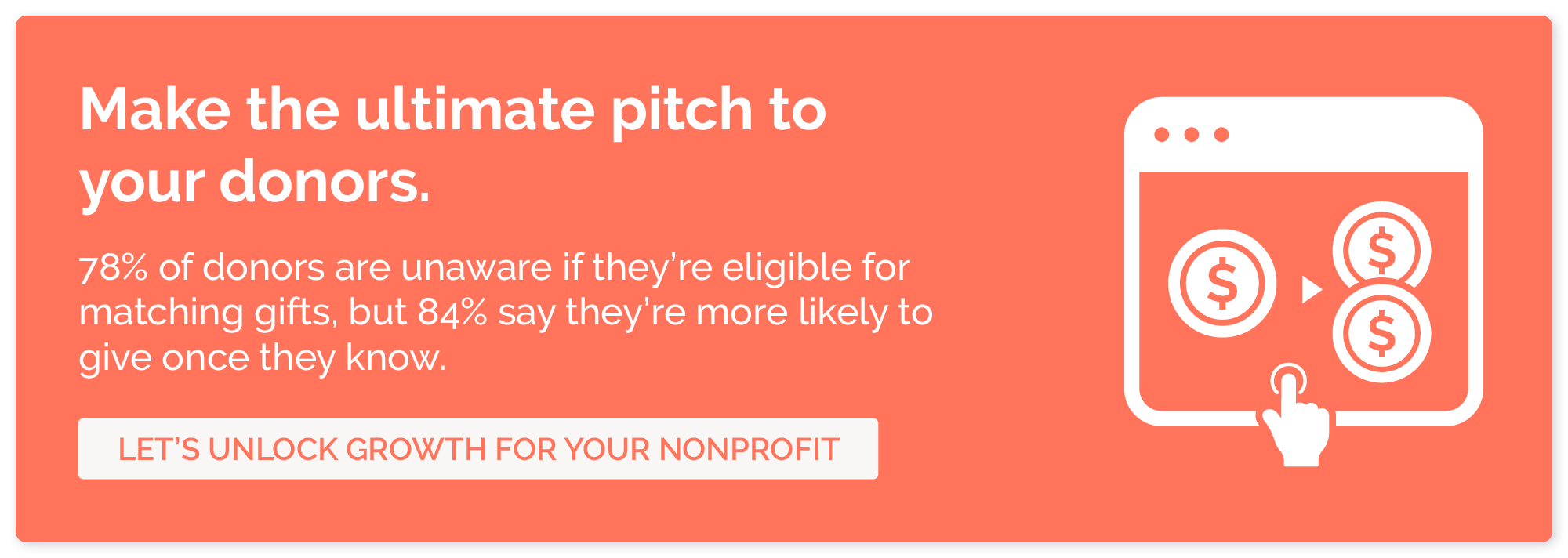Learn how 360MatchPro can help you raise more and make more compelling pitches to donors.