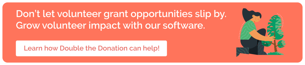 Discover how automation can streamline your corporate volunteer efforts and help you earn more in volunteer grant revenue. 