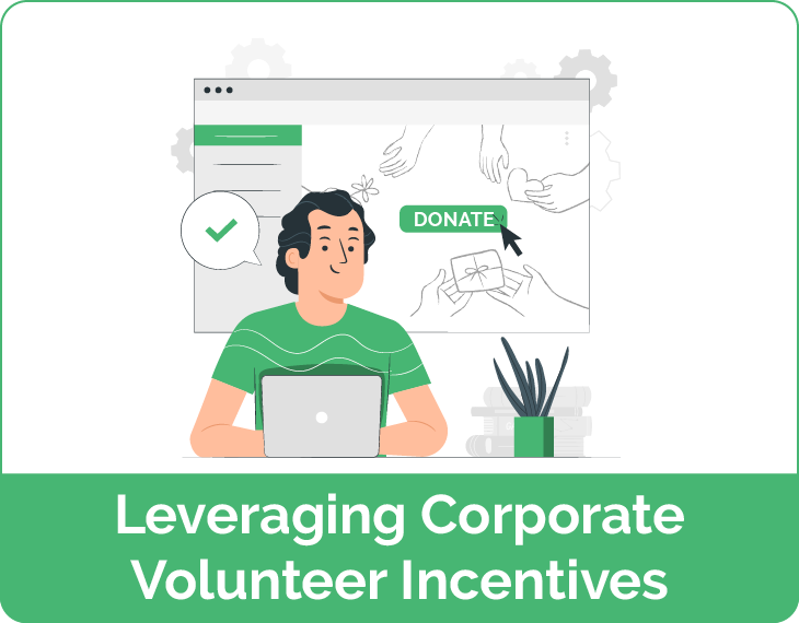 Leveraging Corporate Volunteer Incentives