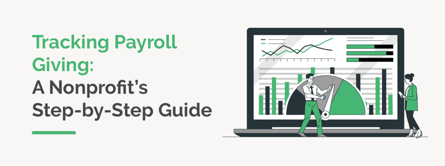 Tracking Payroll Giving- A Nonprofit’s Step-by-Step Guide