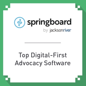 The Springboard by Jackson River logo and the text, “Top Digital-First Advocacy Software.”