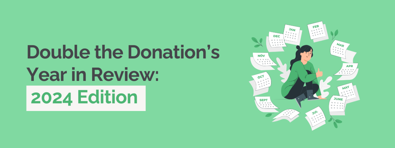 Double the Donation's Year in Review 2024 Edition