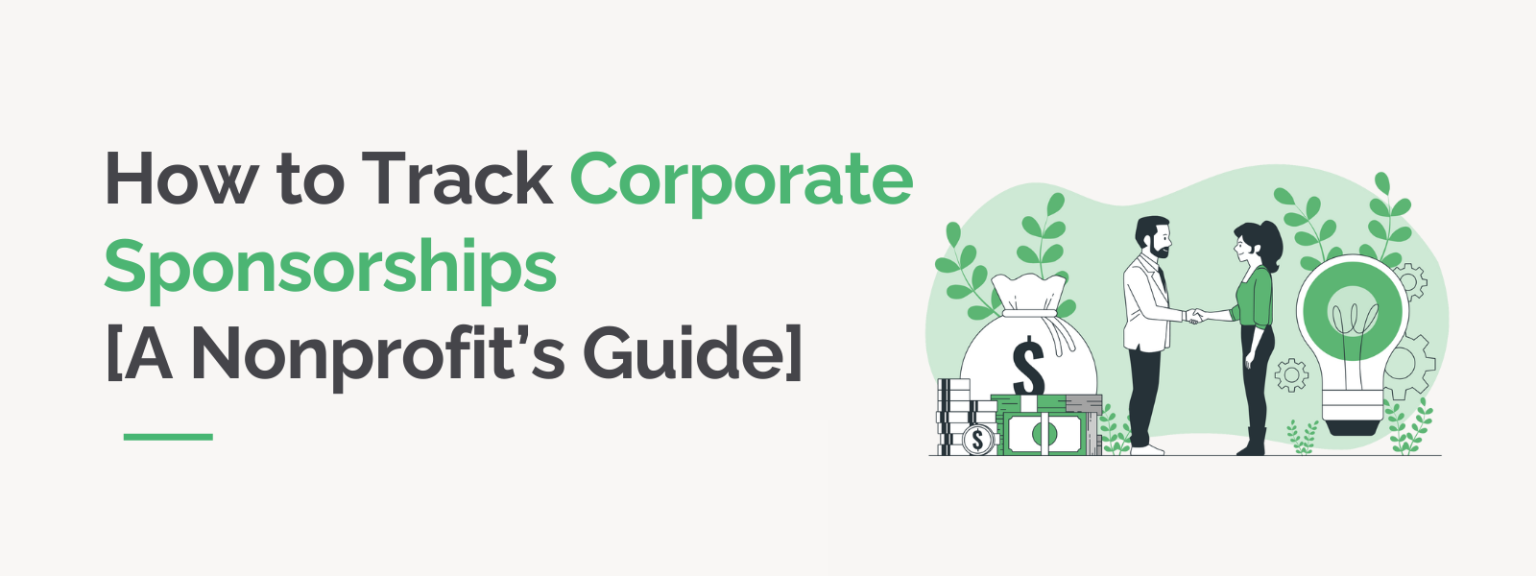 How to Track Corporate Sponsorships [A Nonprofit's Guide]