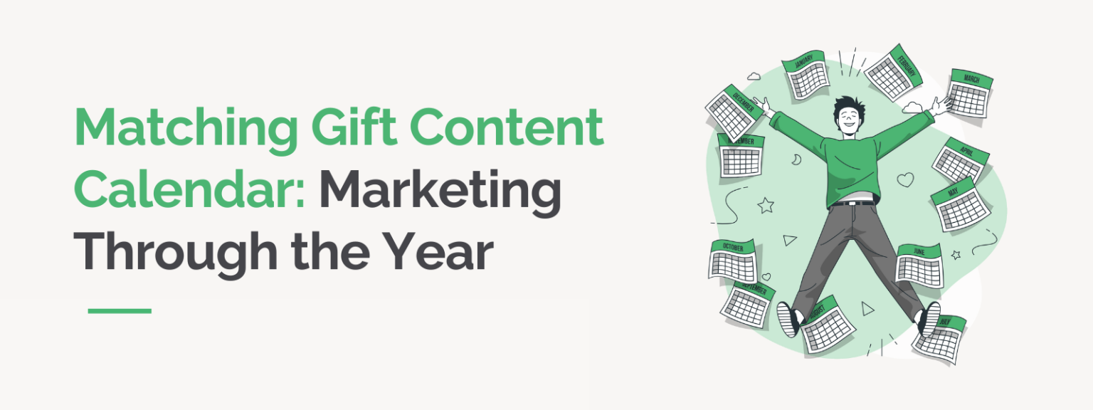 Matching Gift Content Calendar Marketing Through the Year