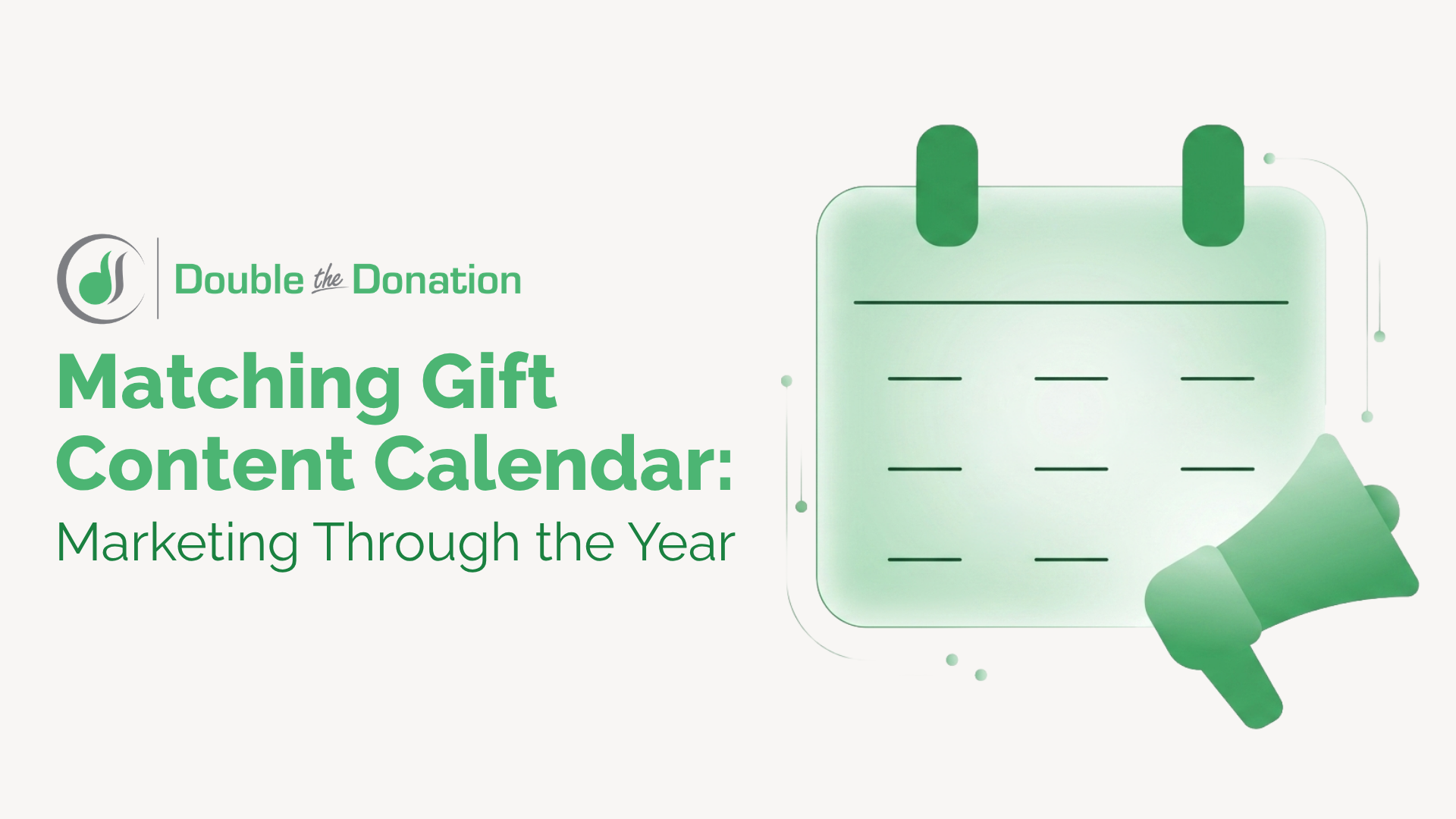Matching Gift Content Calendar Marketing Through the Year
