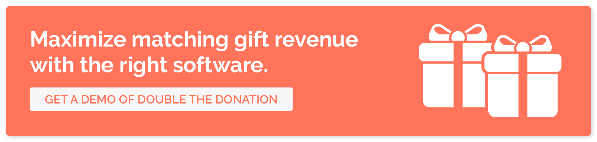 Increase revenue by marketing matching gifts on your website with Double the Donation