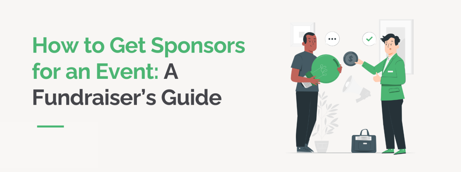 How to Get Sponsors for an Event A Fundraiser’s Guide