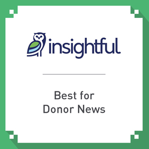 Insightful Philanthropy, Best for Donor News