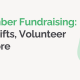 Board Member Fundraising Matching Gifts, Volunteer Grants + More