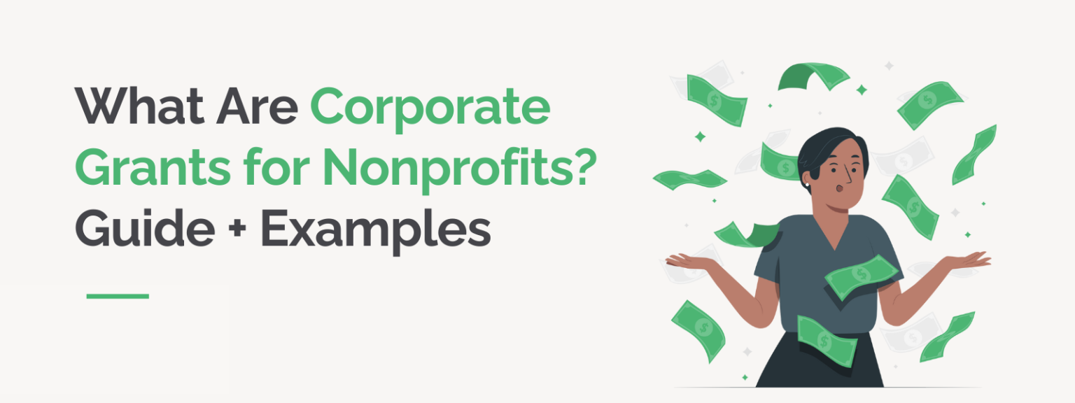 What Are Corporate Grants for Nonprofits Guide + Examples