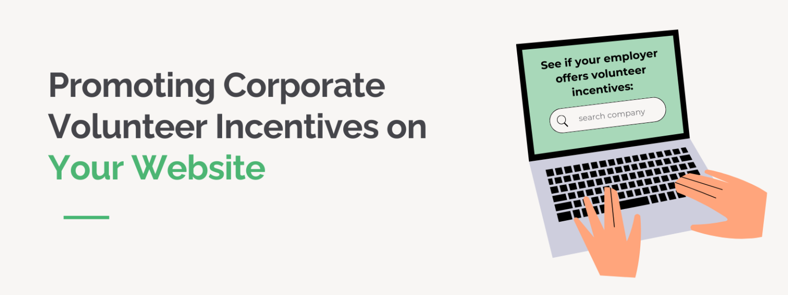 Promoting Corporate Volunteer Incentives on Your Website
