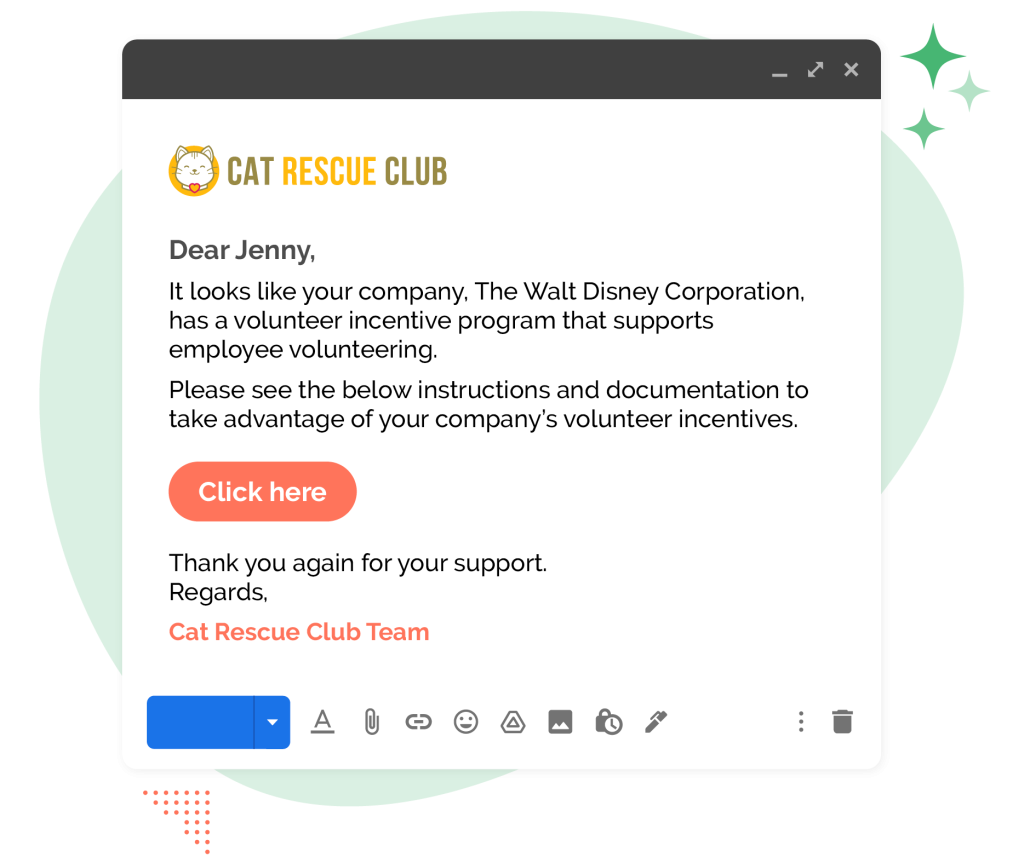 Send targeted volunteer next steps to your supporters.