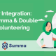 New Volunteer Integration Connecting Summa & Double the Donation Volunteering