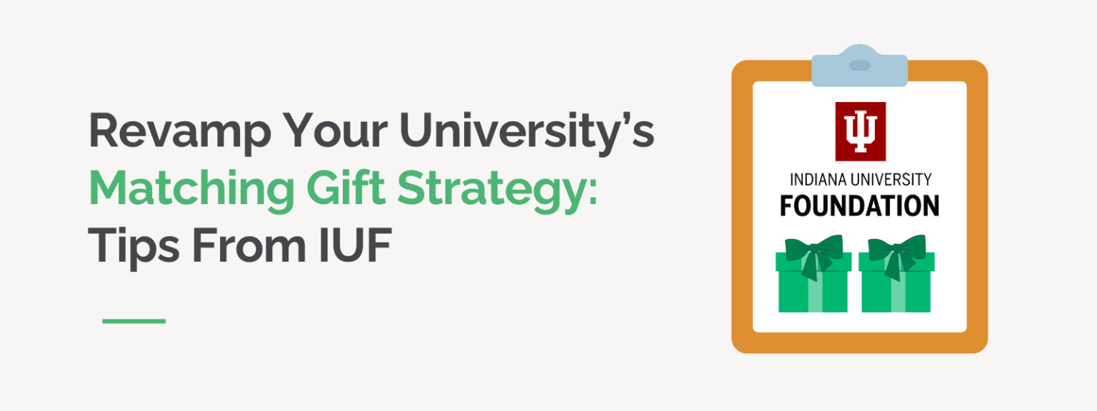 Revamp Your University’s Matching Gift Strategy Tips from IUF