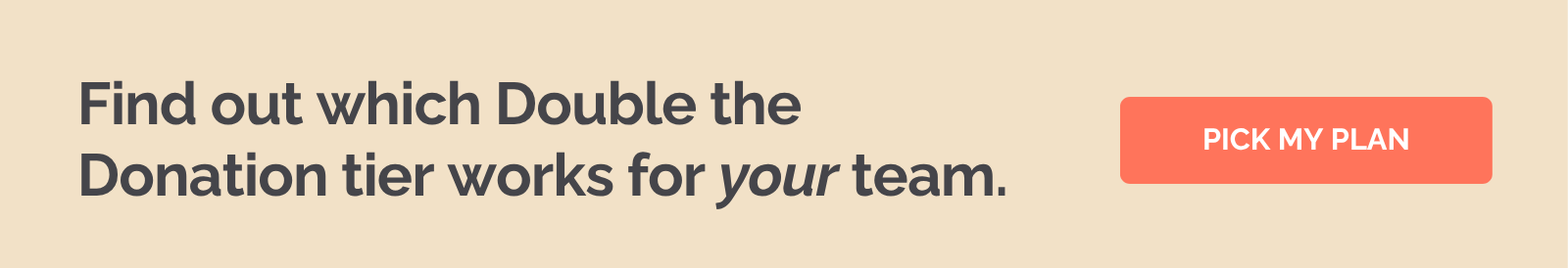 Double the Donation's Essentials plan is great for boosting matching gifts for small nonprofits.