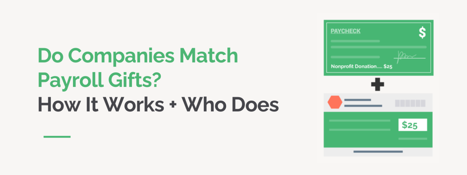 Do Companies Match Payroll Gifts How It Works + Who Does
