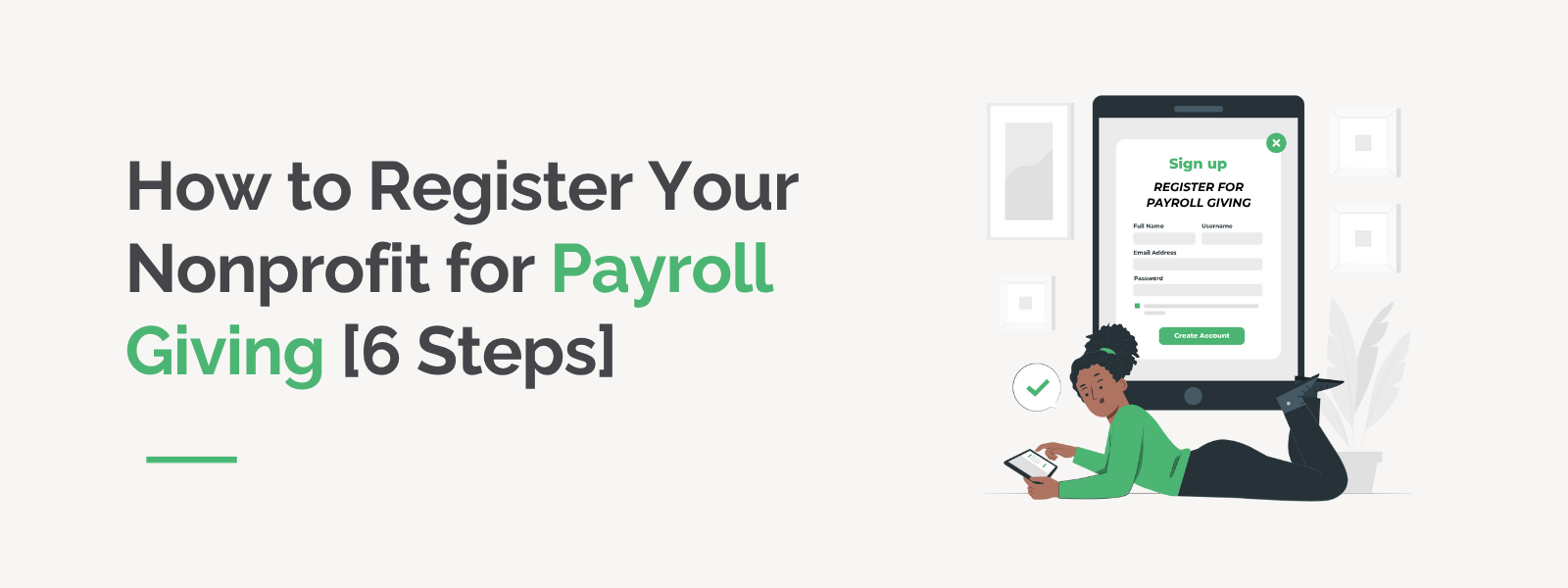 How to Register Your Nonprofit for Payroll Giving [6 Steps]