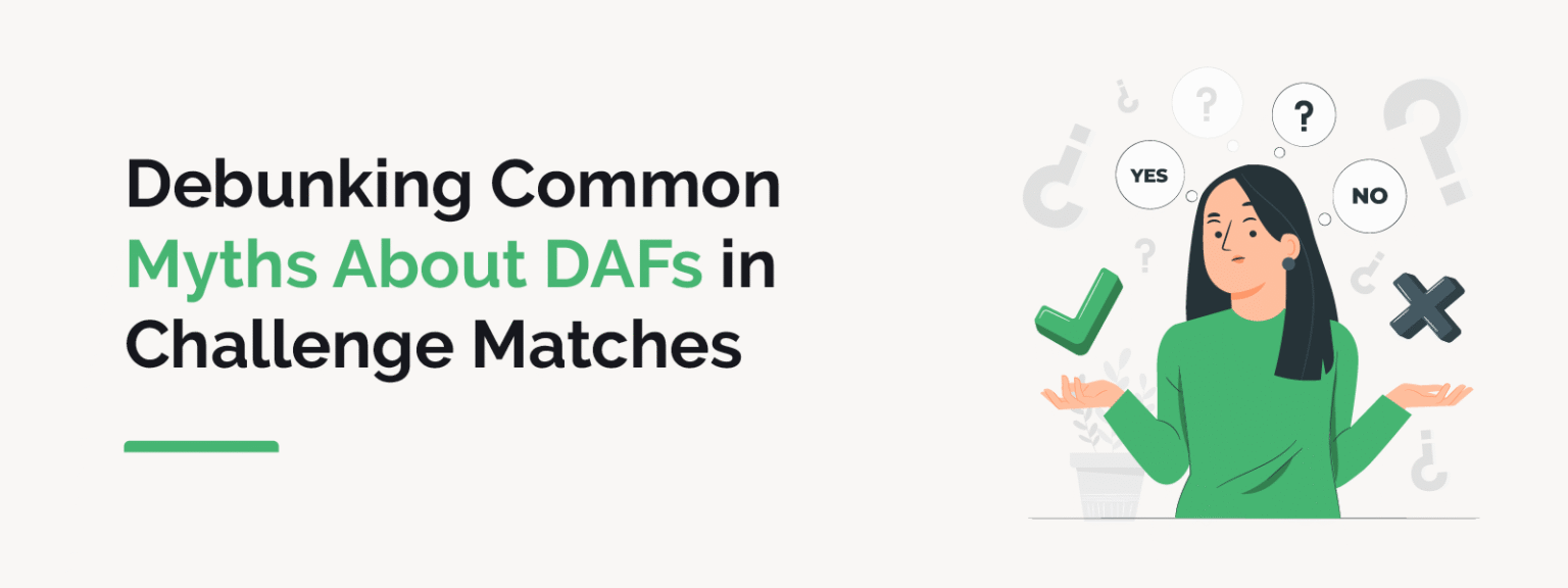Debunking Common Myths About DAFs in Challenge Matches