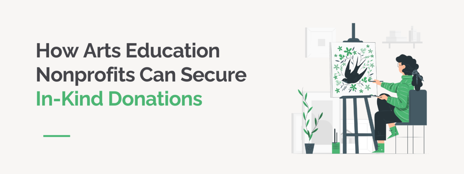 How Arts Education Nonprofits Can Secure In-Kind Donations