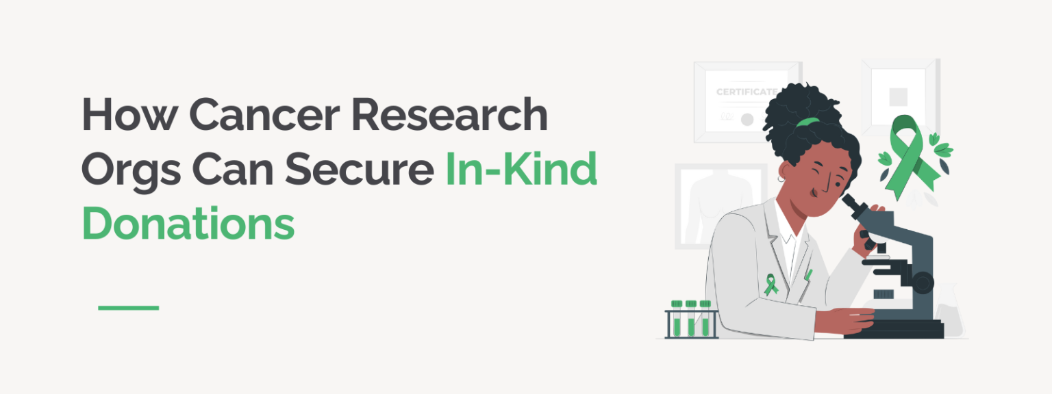 How Cancer Research Orgs Can Secure In-Kind Donations
