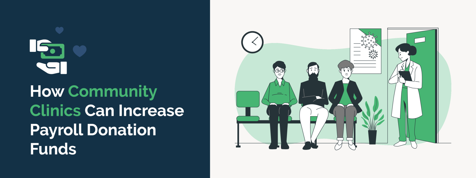 How Community Clinics Can Increase Payroll Donation Funds