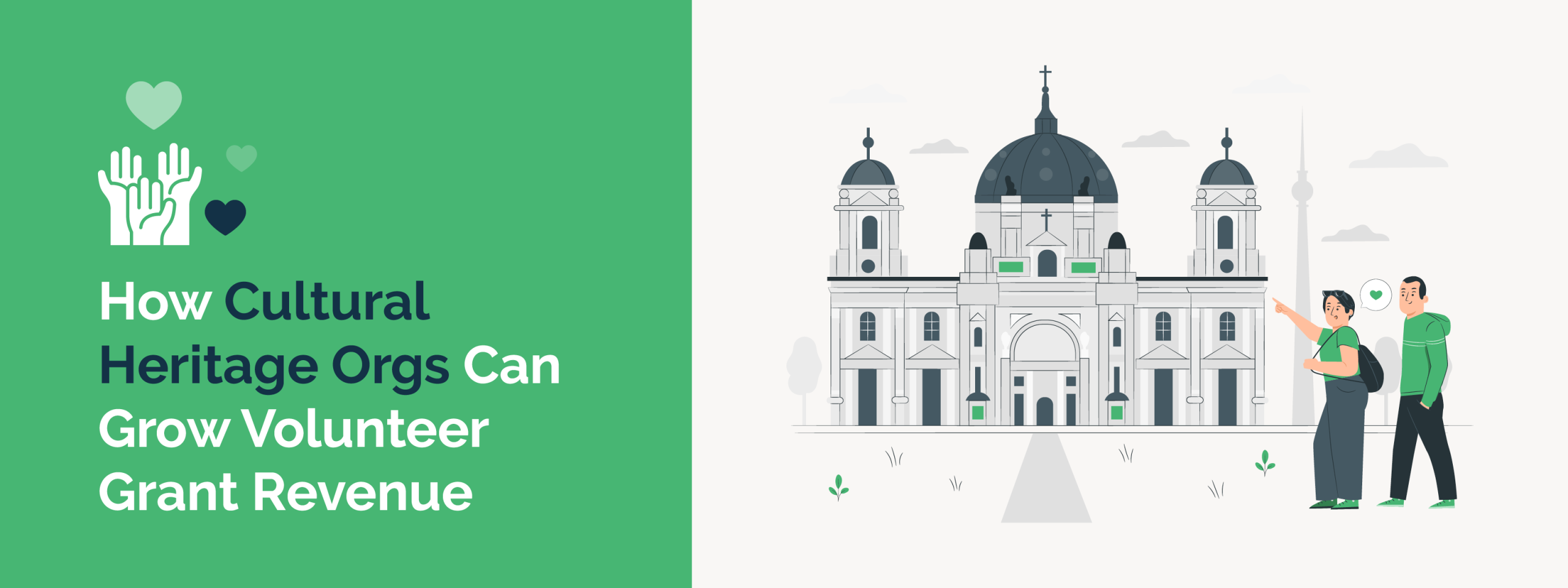 How Cultural Heritage Orgs Can Grow Volunteer Grant Revenue