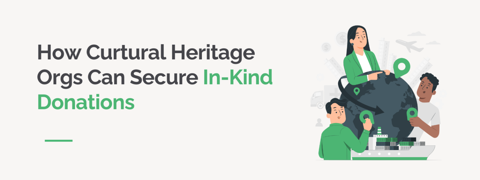 How Curtural Heritage Orgs Can Secure In-Kind Donations