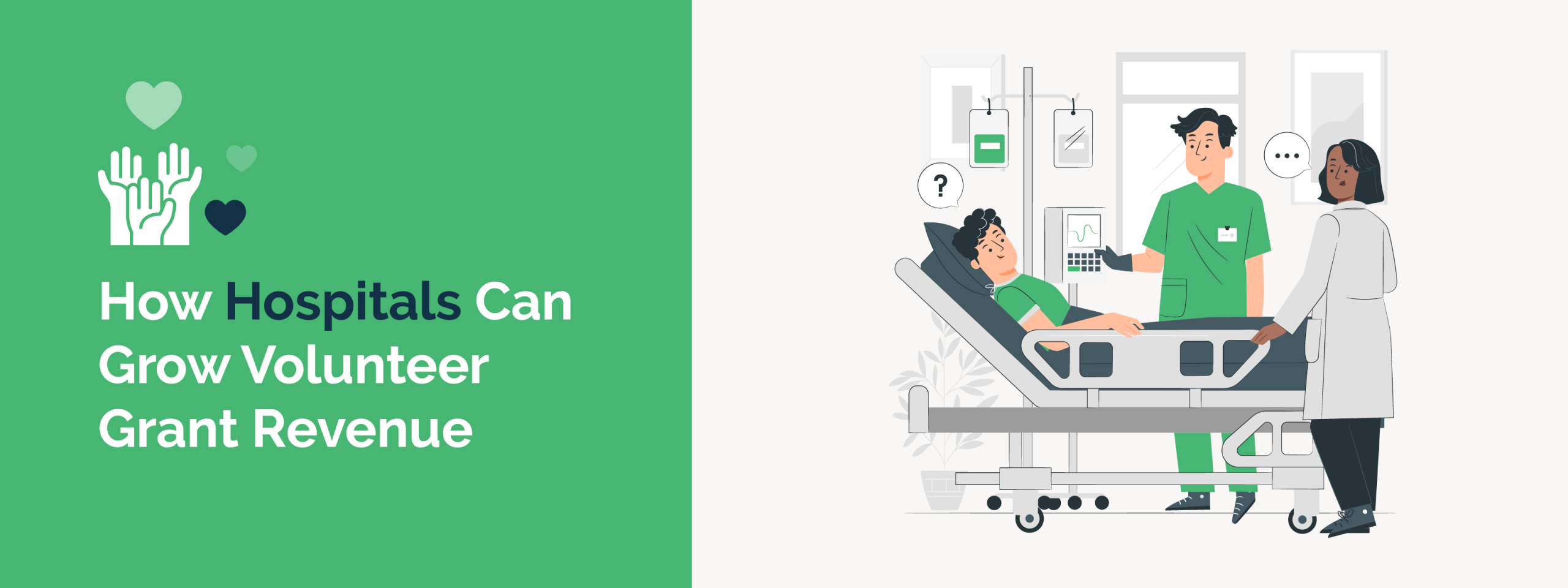 How Hospitals Can Grow Volunteer Grant Revenue
