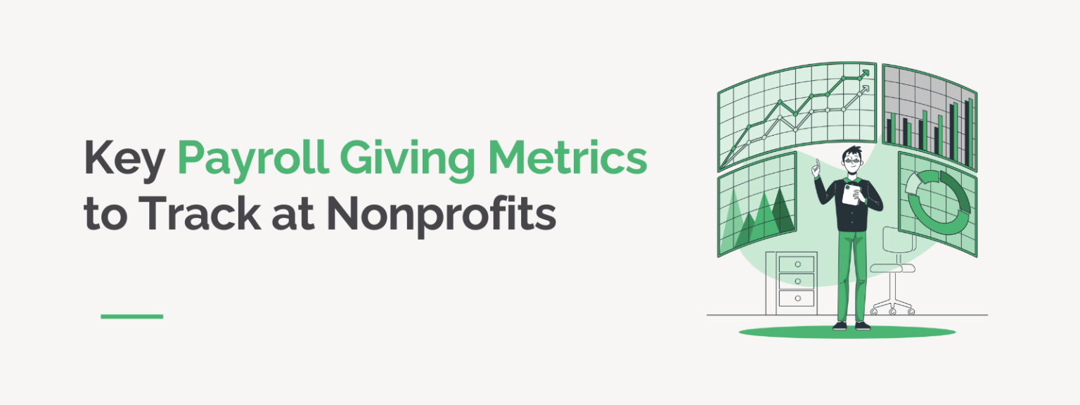 Key Payroll Giving Metrics to Track at Nonprofits