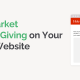 Steps to Market Workplace Giving on Your Nonprofit Website