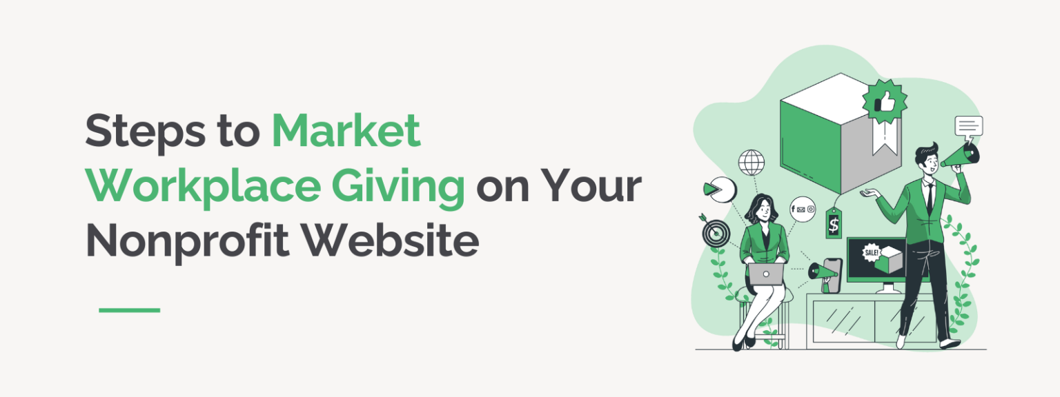 Steps to Market Workplace Giving on Your Nonprofit Website