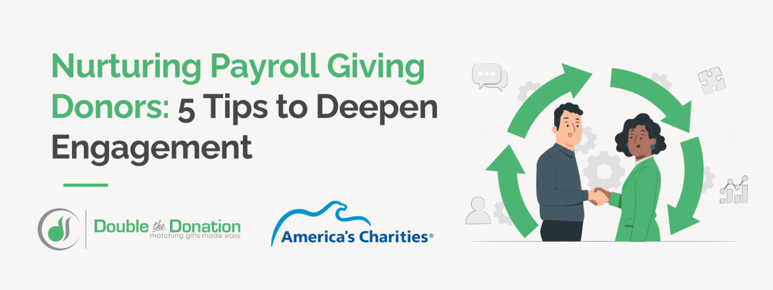 Nurturing Payroll Giving Donors 5 Tips to Deepen Engagement