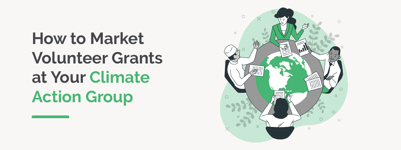How to Market Volunteer Grants at Your Climate Action Group