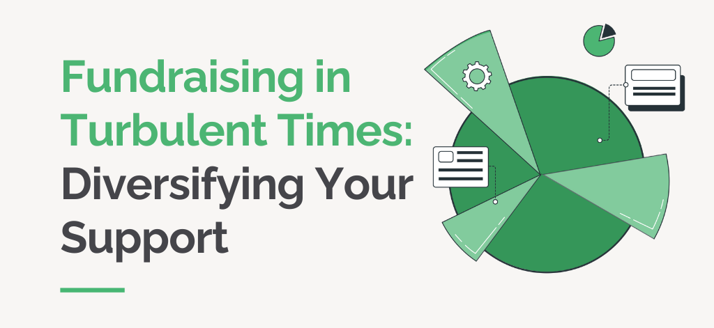 Fundraising in Turbulent Times Diversifying Your Support