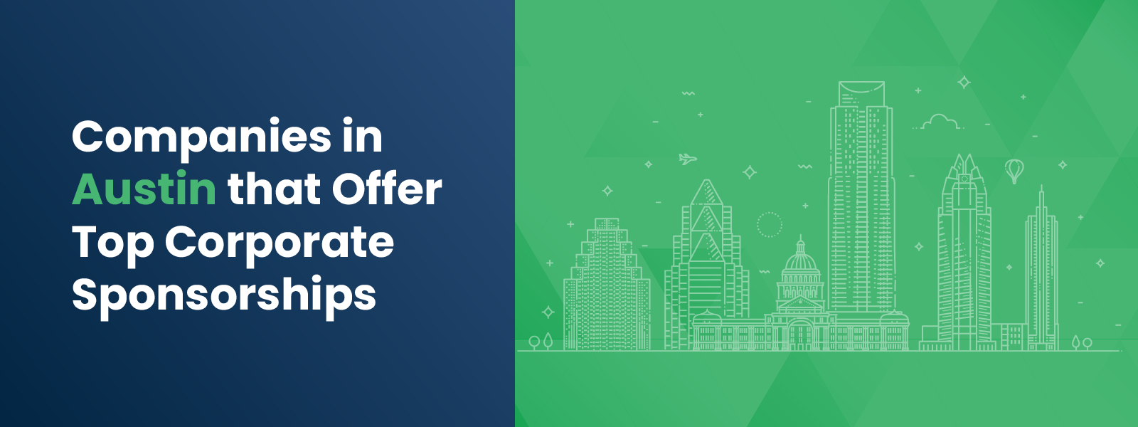 Companies in Austin that Offer Top Corporate Sponsorships