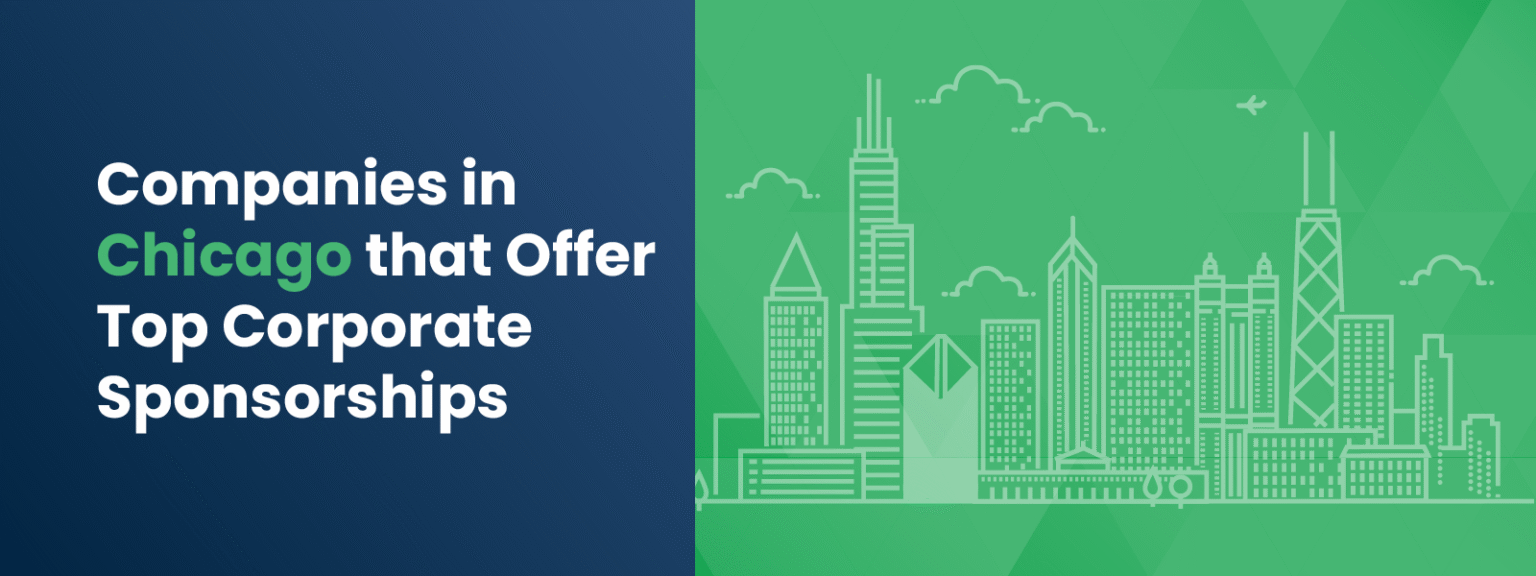 Companies in Chicago that Offer Top Corporate Sponsorships