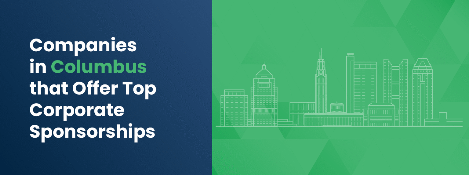 Companies in Columbus that Offer Top Corporate Sponsorships