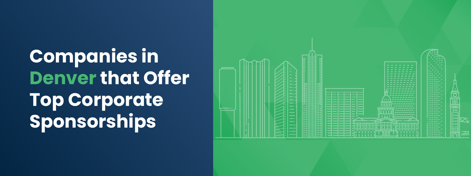 Companies in Denver that Offer Top Corporate Sponsorships