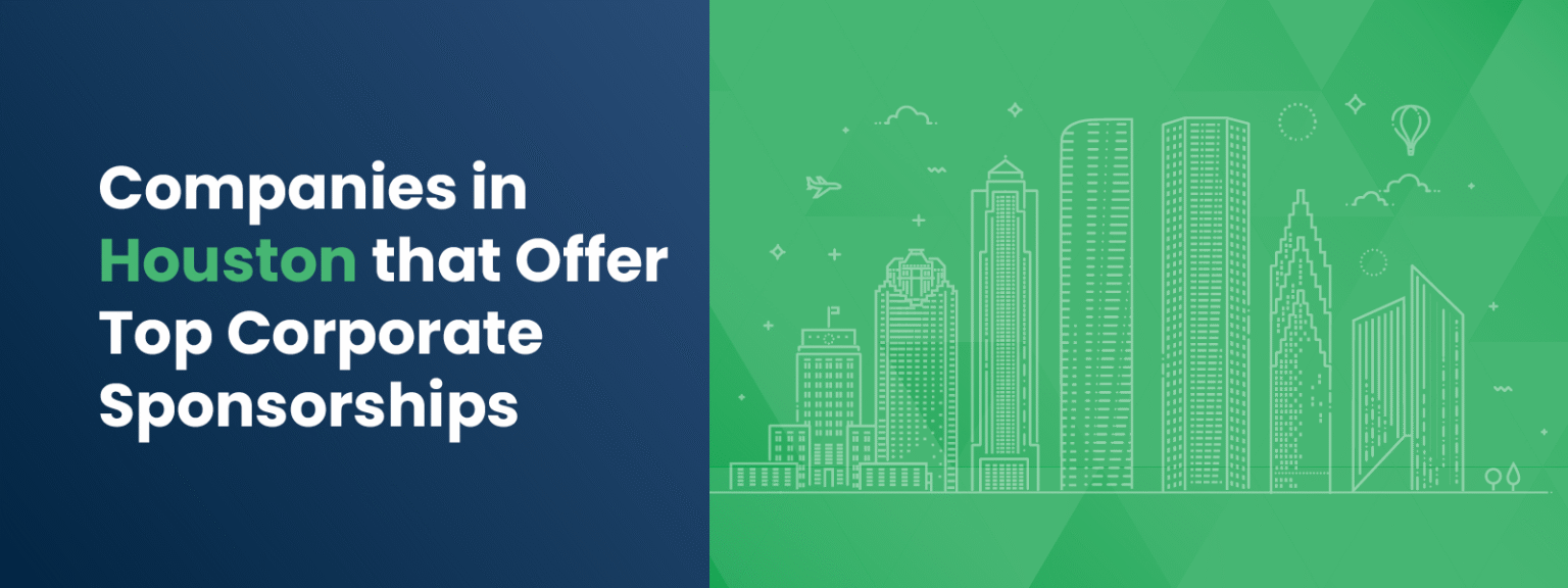 Companies in Houston that Offer Top Corporate Sponsorships