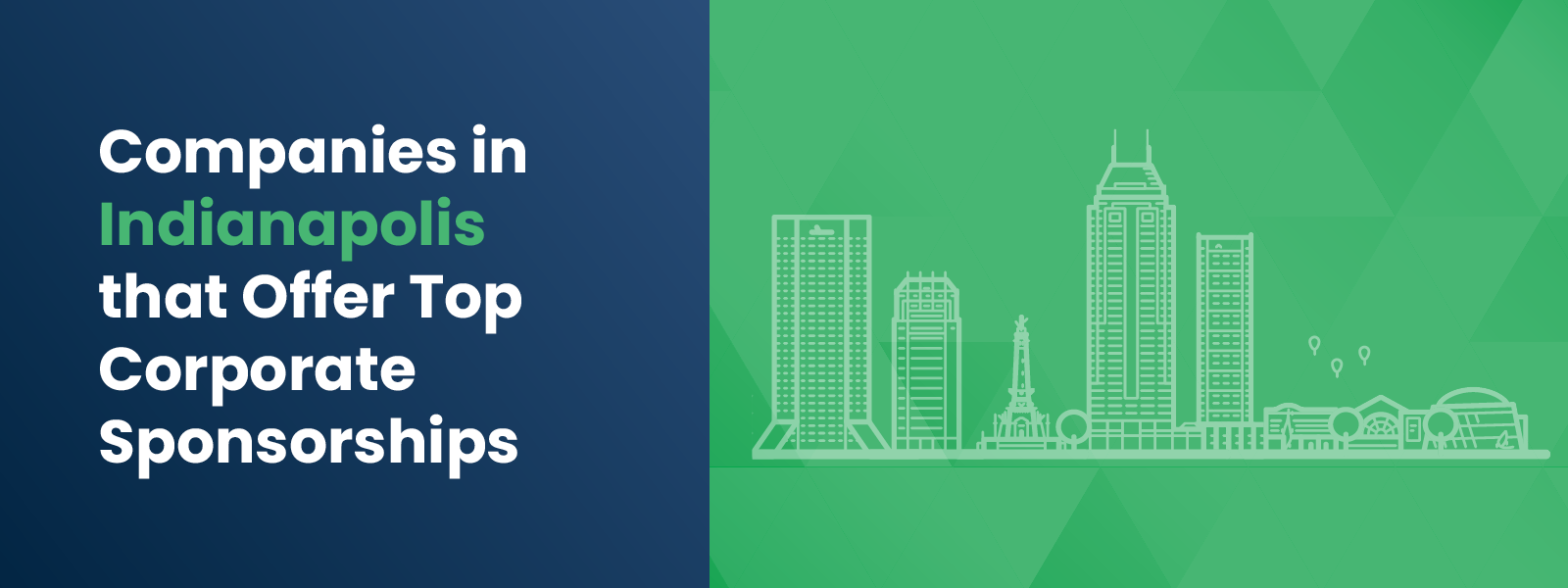 Companies in Indianapolis that Offer Top Corporate Sponsorships
