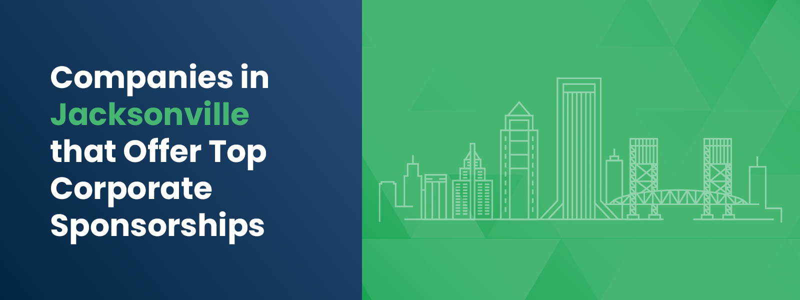 Companies in Jacksonville that Offer Top Corporate Sponsorships
